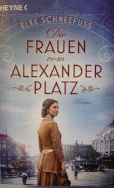 Die Frauen vom Alexanderplatz von Elke Schneefuss